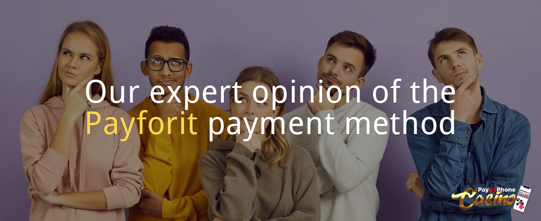 Our expert opinion of the Payforit payment method