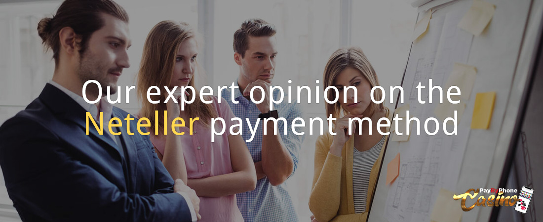 Our expert opinion on the Neteller payment method