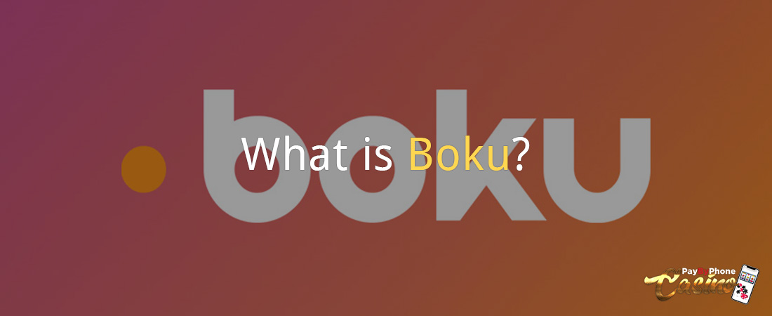 What is Boku?